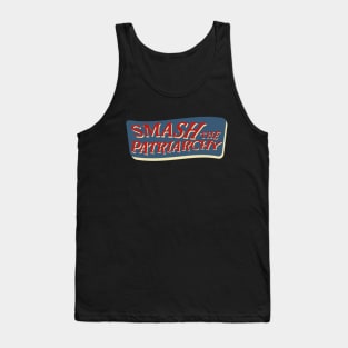 smash the patriarchy slogan Tank Top